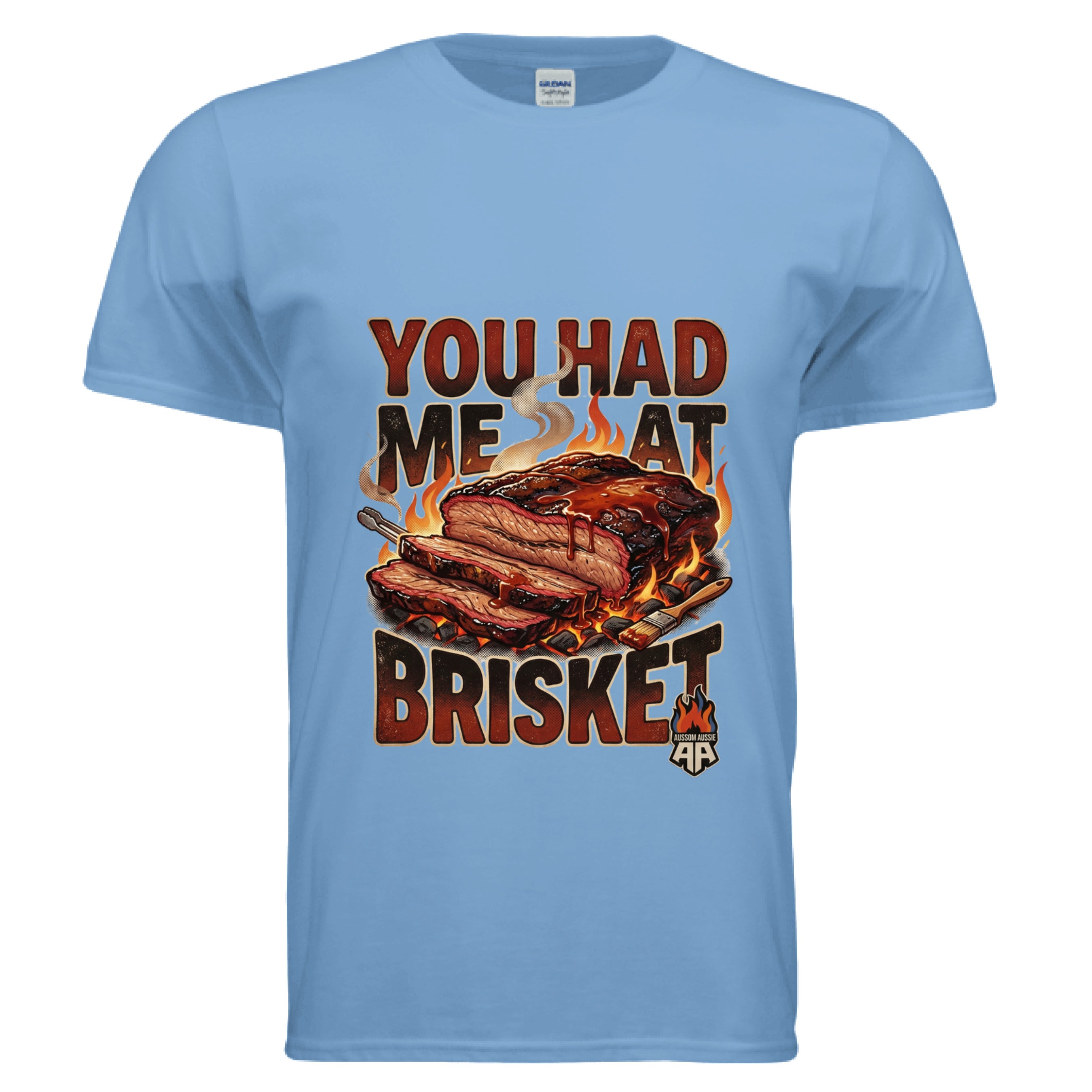 You had me at brisket design T-shirt in -CAROLINA BLUE  Colored shirt   