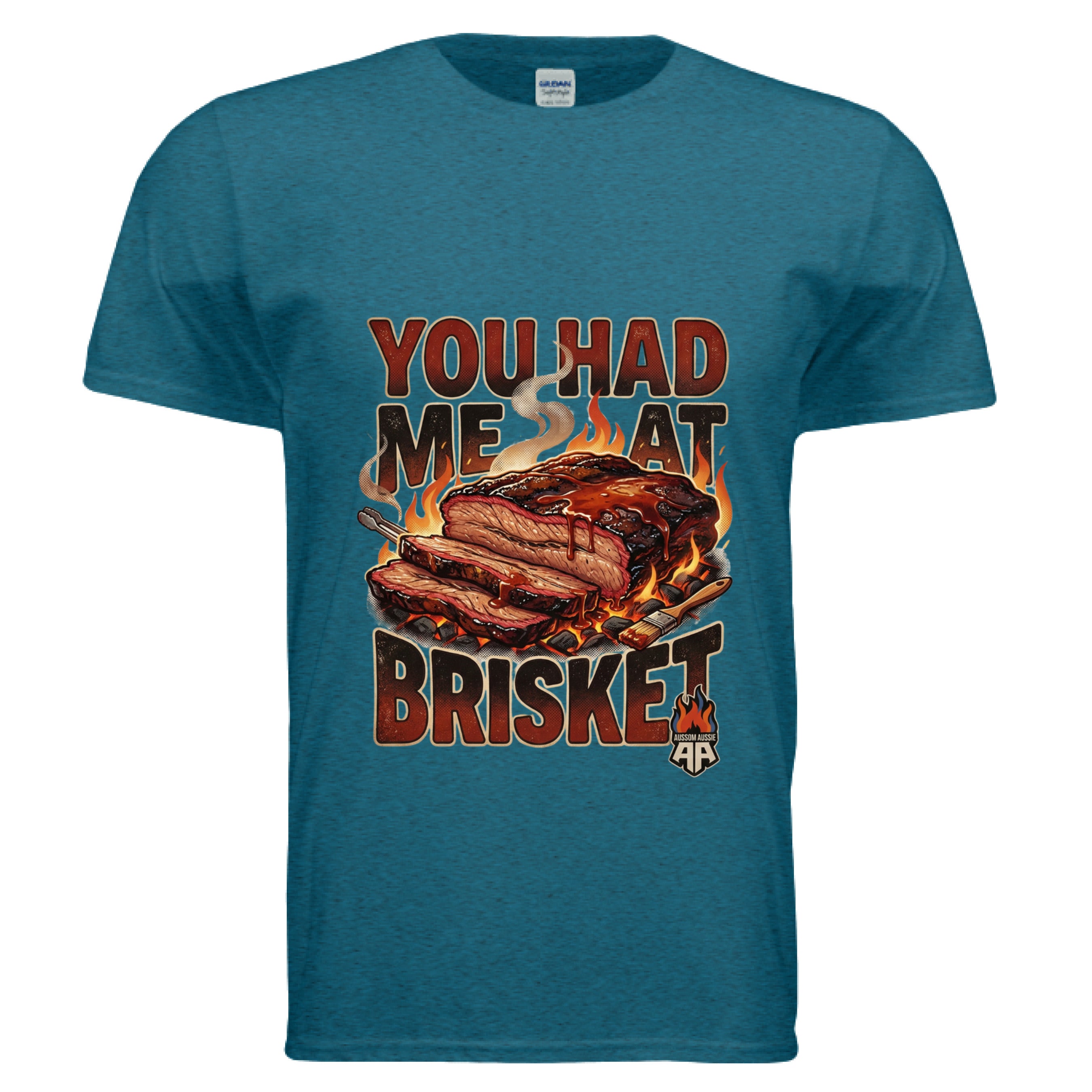 You had me at brisket design T-shirt in -ANTIQUE SAPPHIRE  Colored shirt     